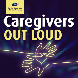 Caregivers Out Loud podcast